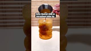 Coffee Mocktail ASMR on International Coffee Day ☕️ shorts [upl. by Frodina448]