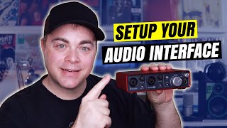 Audio Interface Setup for Beginners [upl. by Anitsirhk]