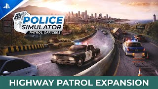 Police Simulator Patrol Officers Highway Patrol Expansion  Announcement Trailer  PS5 amp PS4 Games [upl. by Coleman]