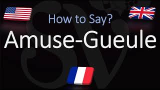 How to Pronounce Amuse Gueule CORRECTLY French Pronunciation Amuse Bouche [upl. by Entwistle485]