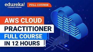 AWS Cloud Practitioner Full Course  AWS Certified Cloud Practitioner CLFC01  Edureka [upl. by Annawak]