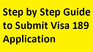 Step by Step Guide to Submit 189 Application for Australian Immigration NOT IMMIGRATION ADVICE [upl. by Trevor]