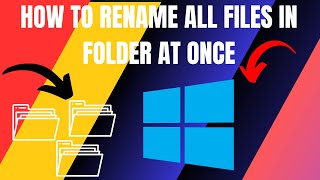 How to Rename Multiple Files in Folder At Once 2024 [upl. by Corly]