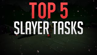 My top 5 Slayer tasks  Runescape 3 [upl. by Adur]