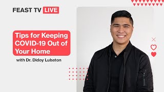 Feast TV Live Tips For Keeping Covid19 Out Of Your Home with Doc Didoy Lubaton [upl. by Uzzi]