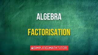 IGCSE Math  Algebra 1 🚀 Algebra Factorisation Basics [upl. by Clary]