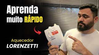 Como instalar um aquecedor LORENZETTI em 8 MINUTOS [upl. by Eelsew]