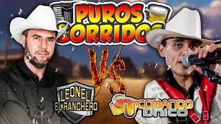 Leonel El Ranchero y Comando Unico  Puros Corridos Mix [upl. by Fabrin854]