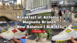 Breakfast at Antonios Robinsons Magnolia  New Balance  BLK 513 [upl. by Roger375]