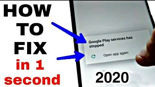 How to fix unfortunately google play service has stopped 2020google play service keep stopping [upl. by Adnicaj34]