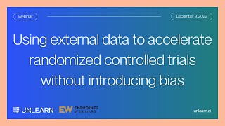 Using external data to accelerate randomized controlled trials without introducing bias [upl. by Ahsie803]