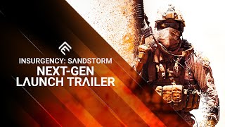 Insurgency Sandstorm  NextGen Launch Trailer  PS5 amp Xbox Series [upl. by Atinrehs]