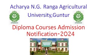 NG Ranga Agricultural University Admission Notification 2024 angrau admission notification 2024 [upl. by Poree]