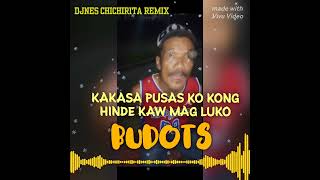 KAKASA PUSAS KO LANTAWON TA KONG HINDE KA MAG LUKO BUDOTS ftDJNES CHICHIRITA OF MINA MIX CLUB DJS [upl. by Hathcock]