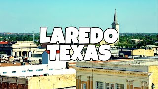 Best Things To Do in Laredo Texas [upl. by Eciral]