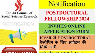 ICSSR Announced POSTDOCTORAL Fellowships 2024 [upl. by Beaufort]