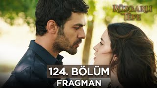 Rüzgarlı Tepe 124 Bölüm Fragmanı  20 Haziran Perşembe kanal7 RuzgarliTepe [upl. by Valley]