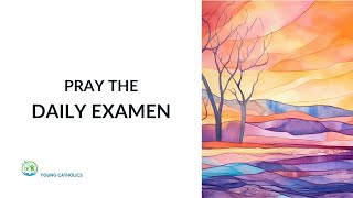 Pray the Daily Examen [upl. by Aronid]