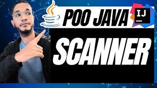 Como Usar Scanner em Java POO Java na Prática com a Classe Scanner [upl. by Nevet]