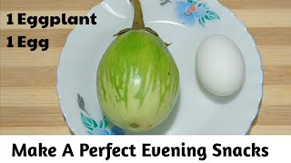 New Evening Snacks Recipe  Quick Tea Time Snacks  Eggplant Recipe  Beguni Recipe [upl. by Yerhcaz]