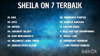 BEST PLAYLIST SHEILA ON 7  FULL ALBUM [upl. by Myrilla]