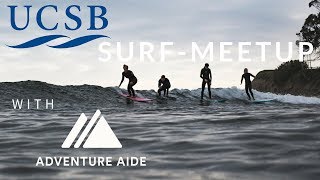 UCSB Surf Meetup With Adventure Aide [upl. by Elvis43]