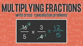 FRACTION MULTIPLICATION TRICK Using Cross Cancellation [upl. by Ehsiom]