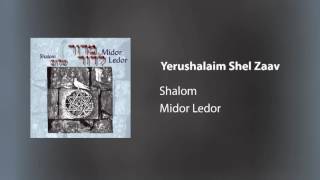 Shalom  Yerushalaim Shel Zaav Jewish Music [upl. by Elleval]