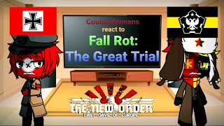 Countryhumans react to Fall Rot The Great Trial TNO [upl. by O'Connor721]