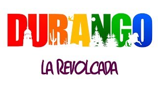 Durango  La Revolcada [upl. by Ylsel502]