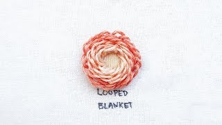 How to make a Looped Blanket Stitch Flower [upl. by Palmira]