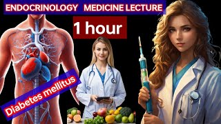 Endocrinology medicine 💊 lecture 1 HOUR ❤️👍 diabetes mellitus medicine endocrinology mbbs [upl. by Ynoffit]