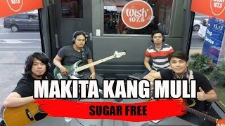 Makita kang muli by Sugarfree  Wish Fm 107 5 Radio Guesting Neo Music [upl. by Llener]