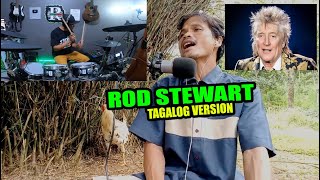 TINAGALOG NIYA ANG KANTA NI ROD STEWART I DONT WANT TO TALK ABOUT IT [upl. by Maidy]