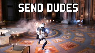 SEND DUDES  Star Wars Battlefront 2 [upl. by Einad]