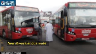 New Mwasalat bus route [upl. by Ellehcen]