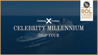 Celebrity Millennium Ship Tour [upl. by Ecinahs784]