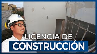 RECOMENDACIONES PARA ACELERAR TU LICENCIA DE CONSTRUCCIÓN 2021  PARTE 1 [upl. by Willard]