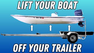 How To Lift A Boat Off Of Trailer On Land  No Special Tools EP 2 [upl. by Atinrahc650]