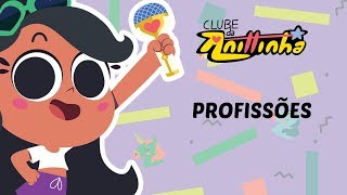 Clube da Anittinha  Profissões  Clipe Oficial e Letra 🎤🎵 [upl. by Aleras]