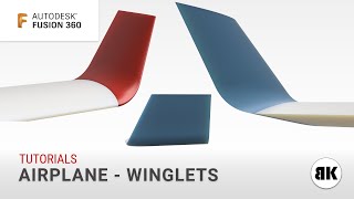 Fusion 360 How to create Winglets Wingtip for airplanes 1 [upl. by Neened]