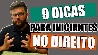 DICAS PARA INICIANTES NO CURSO DE DIREITO  O DIREITO E EU [upl. by Annaeirb44]