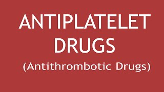 Pharmacology of Antiplatelet drugs Antithrombotic Drugs  Dr Shikha Parmar [upl. by Aisenat971]