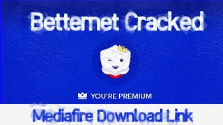 Betternet Vpn apk premium Cracked  No root  Mediafire Link [upl. by Julian]