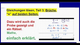 Gleichungen lösen Teil 3 Brüche darin dann X auf beiden Seiten [upl. by Nalat]