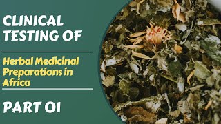 Clinical Testing of Herbal Medicinal Preparations Part 01 [upl. by Loftis340]