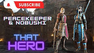 Peacekeeper amp Nobushi  BRAINLESS GAMEPLAY  ForHonor [upl. by Amees89]