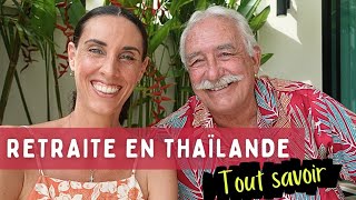 QUITTER LA FRANCE ET PASSER SA RETAITE EN THAÏLANDE  comment faire   Conseils utiles [upl. by Leima206]