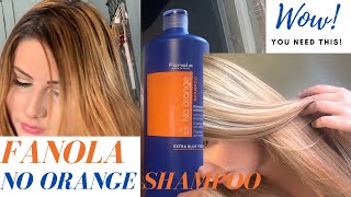 FANOLA NO ORANGE SHAMPOO REVIEWDEMO [upl. by Ibob]