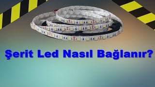 Şerit Led Nasıl Bağlanır [upl. by Schram]